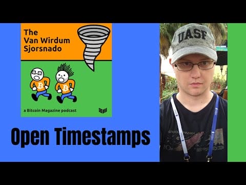 Video: Open Timestamps: Leveraging Bitcoin’s Security For All Data