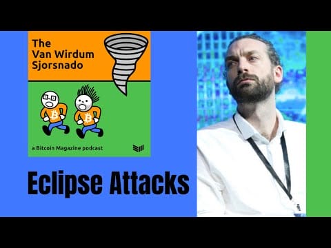 Video: Bitcoin Eclipse Attacks And How To Solve For Them
