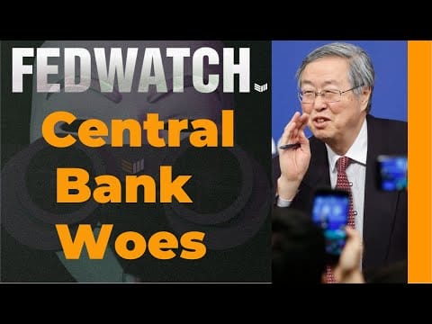 Video: Central Bank Woes