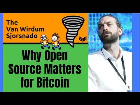 Why Open Source Matters for Bitcoin