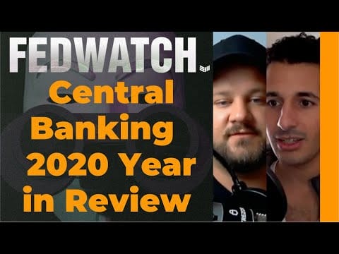 Reviewing Central Bank Policy In 2020 With Fed Watch