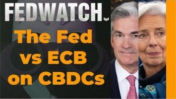 Video: Differences From The Fed And ECB On CBDCs