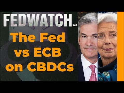 Video: Differences From The Fed And ECB On CBDCs