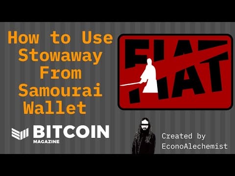 Using Stowaway, A Privacy-Enhancing Tool From Samourai Wallet