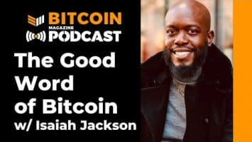Interview: Bitcoin And Black America With Isaiah Jackson