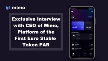 An Exclusive Interview with the CEO of Mimo, Platform of the First Euro Stable Token PAR