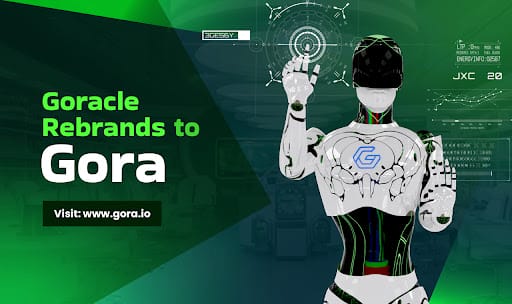 Goracle Rebrands to Gora, a Decentralized Oracle Network 1 Goracle Rebrands to Gora, a Decentralized Oracle Network