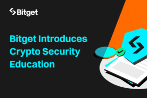 Bitget Introduces Comprehensive Learning Series For Crypto Security Education