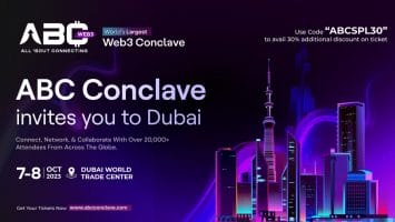 Dubai to Witness the World’s Largest Web3 Conference: ABC Conclave to Unite Global Web3 Pioneers in Dubai World Trade Centre