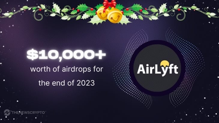 AirLyft Lights Up for the New Year With ,000+ Airdrops