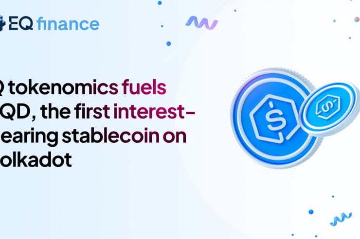 Equilibrium Unveils Q Tokenomics To Disrupt Liquid Staking on Polkadot