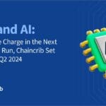 RWA & AI Leading The Charge In The Next Bull Run, Chaincrib Set To Launch In Q2 2024