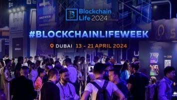 Blockchain Life Week in Dubai: we have never seen this before