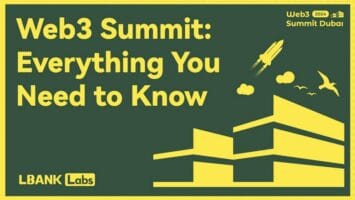 Web3 Summit Dubai 2024: Shaping the Future of Digital and Financial Technologies