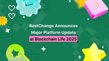 BestChange Announces Major Platform Update at Blockchain Life 2025