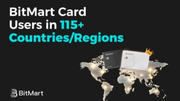 BitMart Card Expands Global Reach to 115+ Countries, Unveils 2026 Benefits With up to 5.5% Cashback and 0+ in Annual Rewards